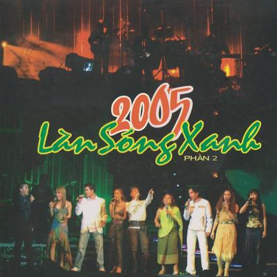 Làn Sóng Xanh 2005, Pt. 2's cover