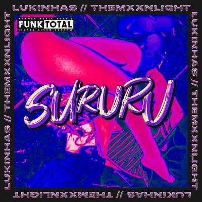 Funk Total: Sururu By Lukinhas, THEMXXNLIGHT's cover