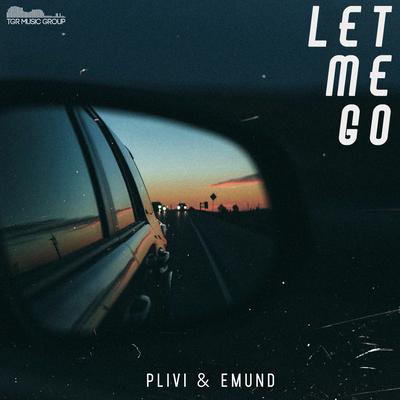 Let Me Go By Plivi, Emund's cover