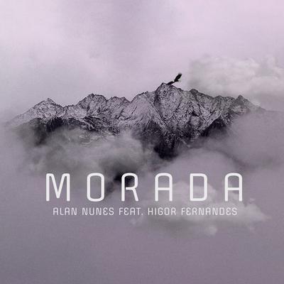 Morada By DJ Alan Nunes, Higor Fernandes's cover