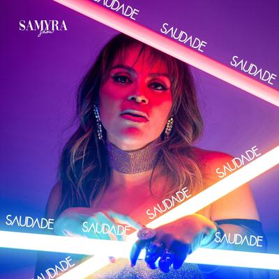 Saudade By Samyra Show's cover