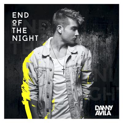 End Of The Night By Danny Avila's cover