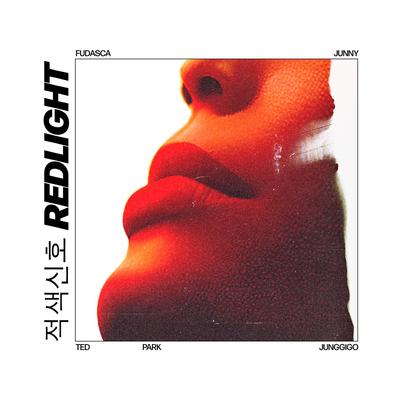 Redlight (feat. Ted Park) By Fudasca, JUNNY, Junggigo, Ted Park's cover