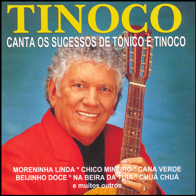 Tinoco Canta Os Sucessos De Tonico e Tinoco's cover