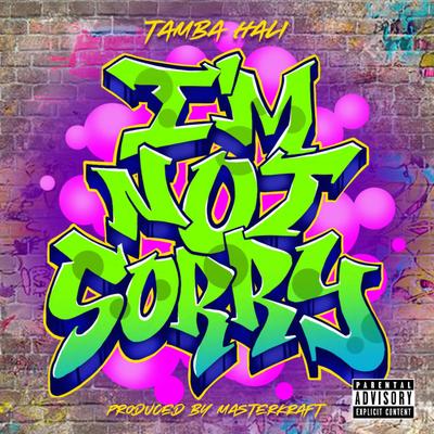 I'm Not Sorry By Tamba Hali's cover