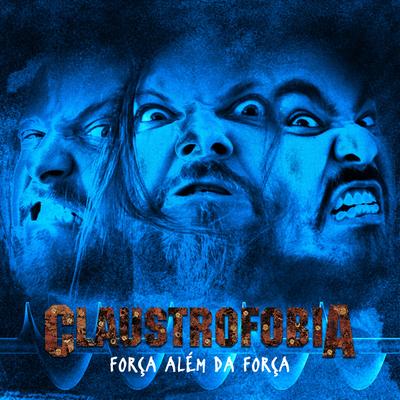 Força Além da Força By Claustrofobia's cover