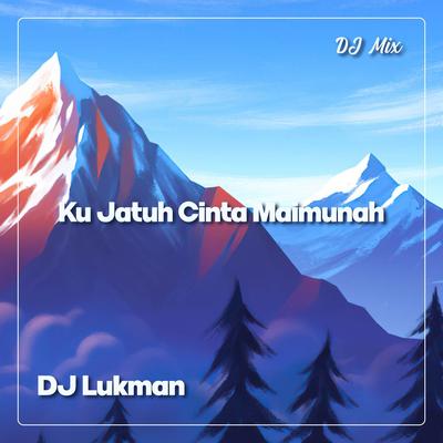 DJ Ku Jatuh Cinta Maimunah's cover