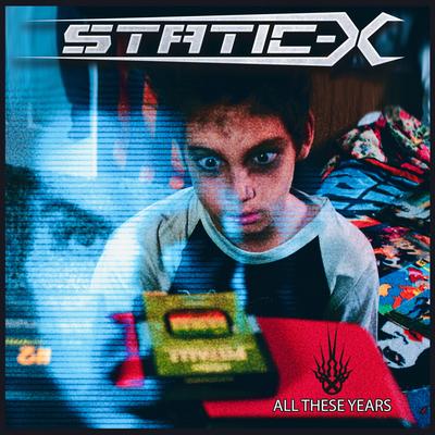 All These Years By Static-X's cover