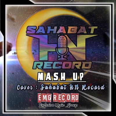 Mash Up - Sahabat  (Cover) full's cover