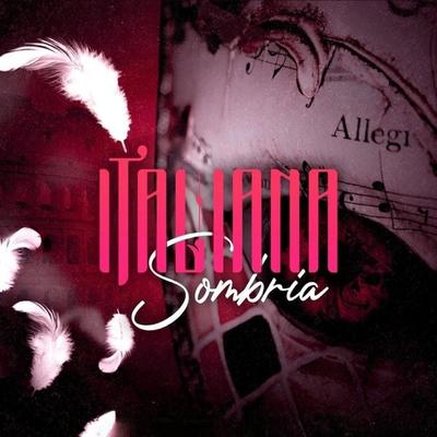 Italiana Sombria By Mc D12, MC Digu, DJ NpcSize's cover