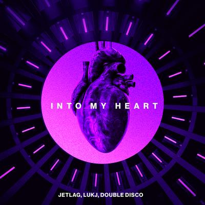 Into My Heart By Jetlag Music, LUKJ, Double Disco's cover