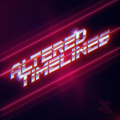 Altered Timelines By Jimmy Synthetic's cover