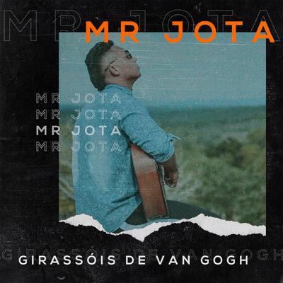 Girassóis de Van Gogh By Mr Jota's cover