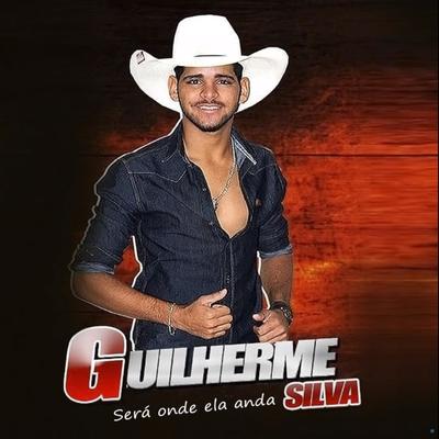 Vou Cuidar de Você By Guilherme Silva's cover