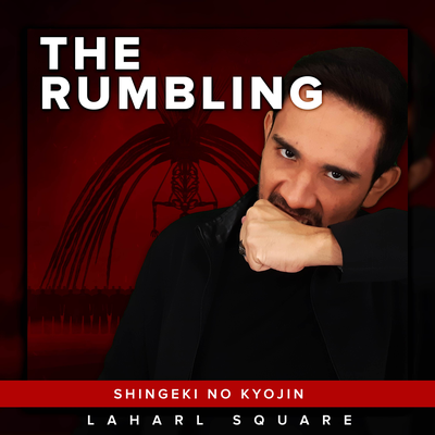 The Rumbling (From "Shingeki no Kyojin") (Spanish Full Version Cover)'s cover