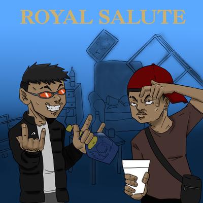 Royal Salute By Tríade Mob, Riq, Paje's cover