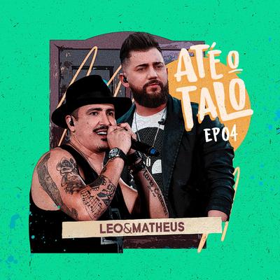 Até o Talo, EP 04's cover