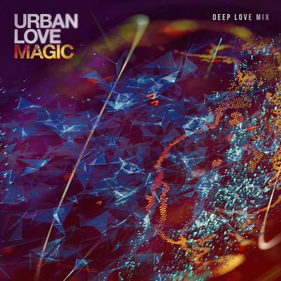 Magic (Deep Love Mix) By Urban Love's cover