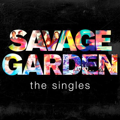 Savage Garden - The Singles's cover