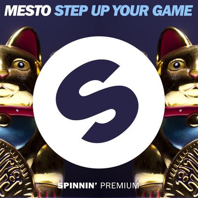 Step Up Your Game By Mesto's cover