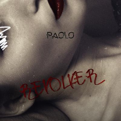 Revolver By Paolo's cover