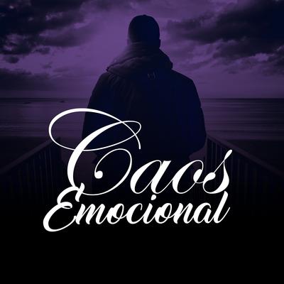 Caos Emocional By LP Maromba's cover