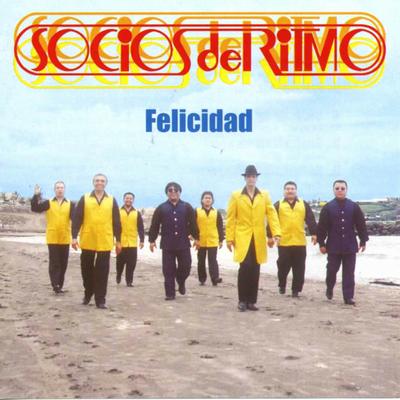 Felicidad By Los Socios Del Ritmo's cover