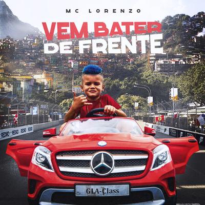 Vem Bater de Frente By MC Lorenzo's cover
