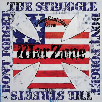 Don't Forget the Struggle Don't Forget the Streets By Warzone's cover