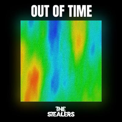 Out of Time By The Stealers's cover