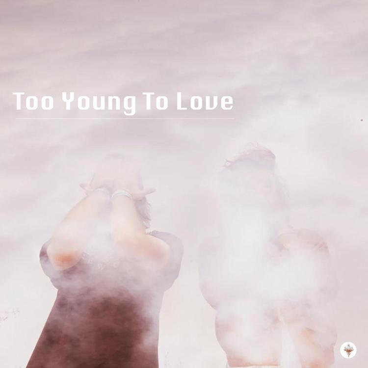 Too Young To Love's avatar image