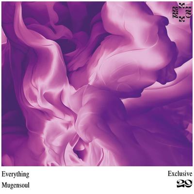 Everything By Mugensoul's cover