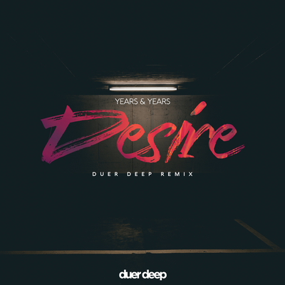 Years & Years Desire (Remix)'s cover