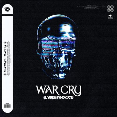 WAR CRY (feat Virus Syndicate) By NAZAAR, Virus Syndicate's cover