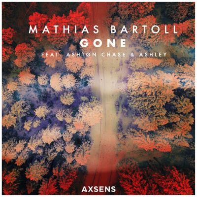 Gone By Mathias Bartoll, Ashtøn Chase, Ashley's cover