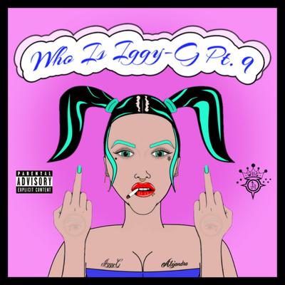 Who Is Iggy-G, Pt. 9's cover