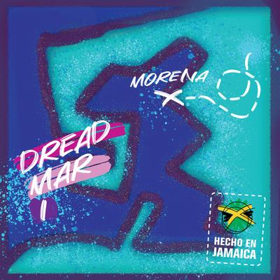 Morena By Dread Mar I's cover
