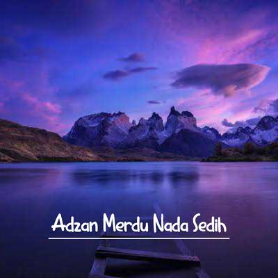 Adzan Merdu Nada Sedih's cover