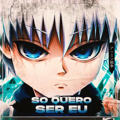 Só Quero Ser Eu: Killua Zoldyck (Hunter x Hunter) By Shiny_sz's cover