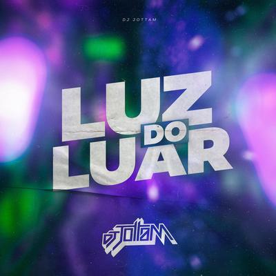 Luz do luar By DJ JottaM's cover