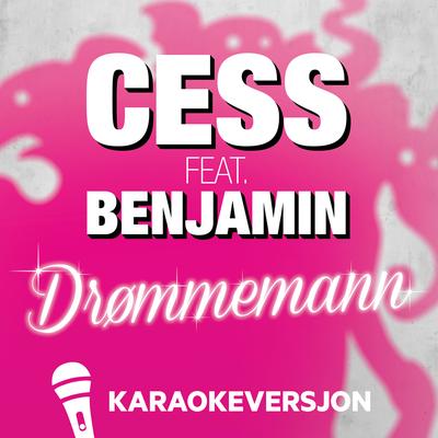 Drømmemann (Instrumental) By Cess, Benjamin's cover