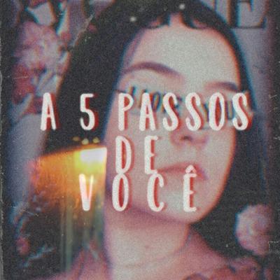 A 5 Passos de Você's cover