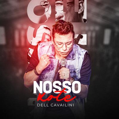 Nosso Xote (Cover) By Dell Cavalini's cover