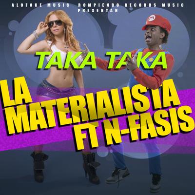 Taka Taka By La Materialista, Nfasis's cover