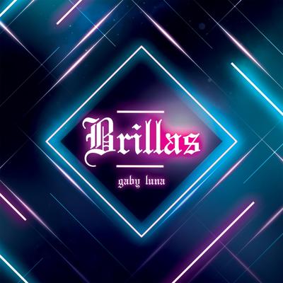 Brillas By Gaby Luna's cover