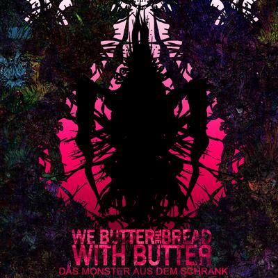 Alle meine Entchen By We Butter the Bread with Butter's cover