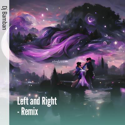 Left and Right (Remix)'s cover