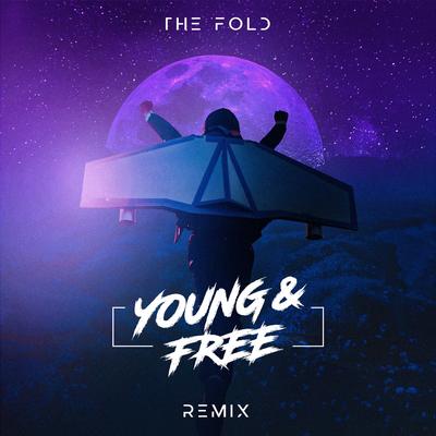 Young & Free (Alexander Wakim Remix) By The Fold, Alexander Wakim's cover