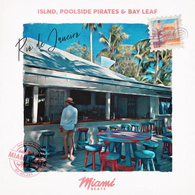 Rio de Janeiro By islnd, Poolside Pirates, Bay Leaf's cover