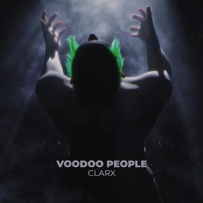 Voodoo People By Clarx's cover